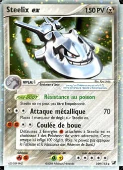Steelix ex 109 — EX Forces Cachées