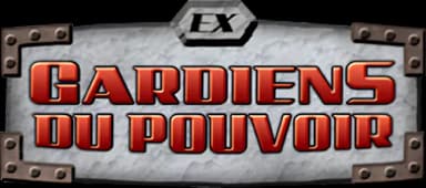 EX Gardiens du Pouvoir