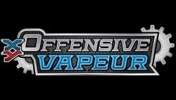Offensive Vapeur